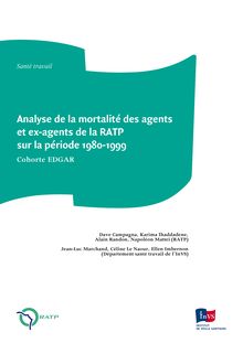 Analyse de la mortalité des agents et ex-agents de la RATP sur la période 1980-1999 (Cohorte EDGAR)