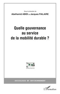 Quelle gouvernance au service de la mobilité durable?