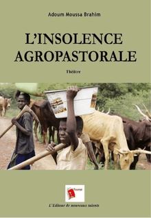 L’insolence agropastorale