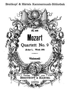 Partition violoncelle, corde quatuor No.9, A major, Mozart, Wolfgang Amadeus