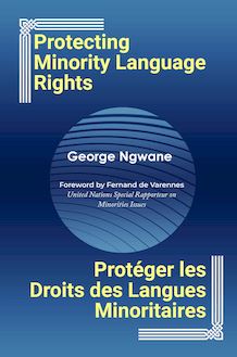 Protecting Minority Language Rights / Protéger les Droits des Langues