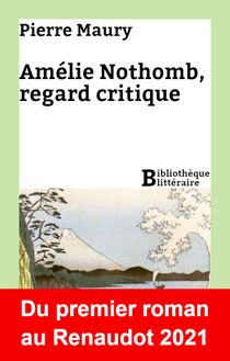 Amélie Nothomb, regard critique