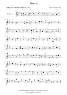 Partition Loure - parties (Descant, 2 Trebles, ténor, basse), Concert de violons et de hautbois donné pour le souper du Roy le seize janvier 1707