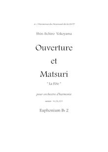 Partition Euphonium B♭ 2, Ouverture et Matsuri  La Fête , 序曲と祭り