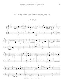 Partition , Magnificat du 6e ton en g ré sol, Prélude - , Duo - , Cornet du 6e (ton) en g ré sol, Basse de Trompette du 6e (ton) - , Récit de Cromorne, Dialogue du 6e (ton) - , Plein Jeu, Deuxième Livre d Orgue