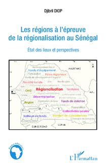 Les régions à l épreuve de la régionalisation au Sénégal