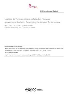 Les lacs de Tunis en projets, reflets d un nouveau gouvernement urbain / Developing the lakes of Tunis : a new approach in urban governance - article ; n°633 ; vol.112, pg 518-536