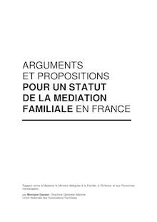 Arguments et propositions pour un statut de la médiation familiale en France