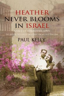 Heather Never Blooms in Israel