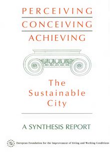 Perceiving, conceiving, achieving the sustainable city