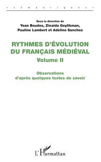 Rythmes d évolution du français médiéval