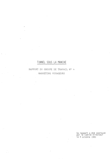 Tunnel sous la Manche. : C. Rapport du groupe de travail n°4. Marketing voyageurs - oct. 1981