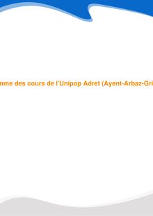 Programme des cours de l Unipop Adret (Ayent-Arbaz-Grimisuat)