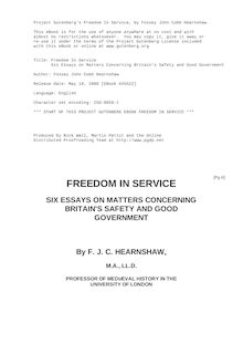 Freedom In Service - Six Essays on Matters Concerning Britain s Safety and Good Government