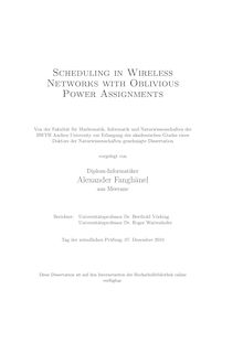 Scheduling in wireless networks with oblivious power assignments [Elektronische Ressource] / Alexander Fanghänel