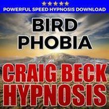 Bird Phobia: Hypnosis Downloads