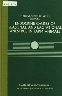 Endocrine causes of seasonal and lactational anestrus in farm animals