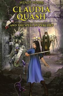 Claudia Quash and the Spell of Pencliff