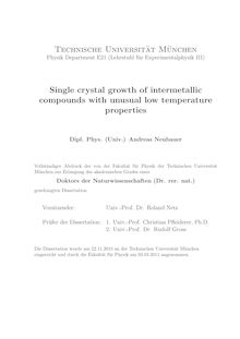 Single crystal growth of intermetallic compounds with unusual low temperature properties [Elektronische Ressource] / Andreas Neubauer