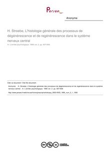 H. Stroebe, L histologie générale des processus de dégénérescence et de regénérescence dans le système nerveux central  - compte-rendu ; n°1 ; vol.2, pg 607-608