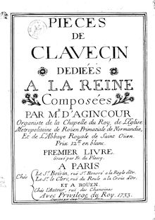 Partition complète, Pièces de Clavecin, Pièces de Clavecin, dediées à la Reine