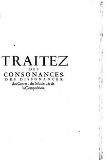 Partition , partie I (7), Traitéz des consonances... Livre I Des consonances, Harmonie Universelle