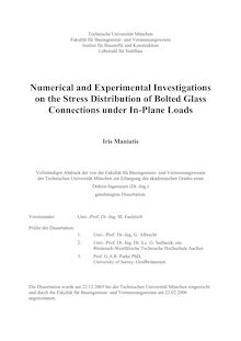 Numerical and experimental investigations on the stress distribution of bolted glass connections under in-plane loads [Elektronische Ressource] / Iris Maniatis