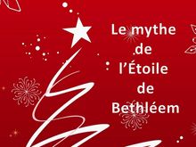 Le mythe de l étoile de Bethléem