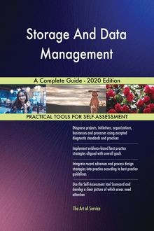 Storage And Data Management A Complete Guide - 2020 Edition