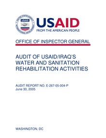 AUDIT OF USAID IRAQ’S WATER AND SANITATION REHABILITATION ACTIVITIES