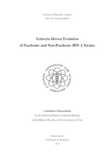 Tetherin-driven evolution of pandemic and non-pandemic HIV-1 strains [Elektronische Ressource] / Daniel Sauter