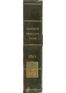 Partition Act I, Torquato Tasso, Dramma semiserio, Donizetti, Gaetano