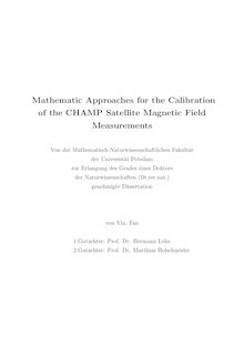 Mathematic approaches for the calibration of the CHAMP satellite magnetic field measurements [Elektronische Ressource] /  von Yin, Fan