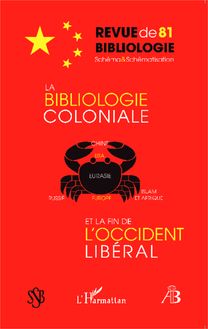 La bibliologie coloniale et la fin de l Occident libéral