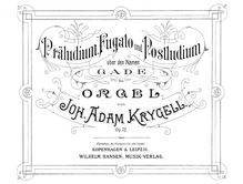 Partition complète, Prelude, Fugue et Postlude on pour name  GADE , Op.72