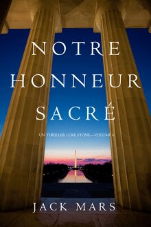Notre Honneur Sacré (Un Thriller Luke Stone—Volume 6)