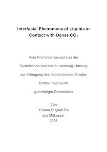 Interfacial phenomena of liquids in contact with dense CO_1tn2 [Elektronische Ressource] / von Yuliana Sutjiadi-Sia