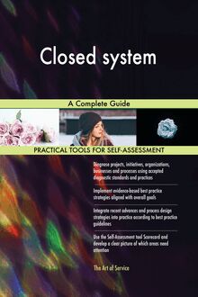 Closed system A Complete Guide