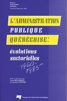 L Administration publique québécoise