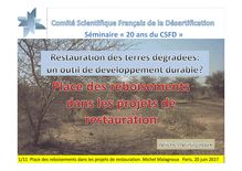 2b. Séminaire 20 ans du CSFD - Restauration des terres dégradées : un outil de développement durable ? Place des reboisements dans les projets de restauration
