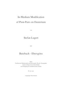 In-medium modification of pion-pairs on deuterium [Elektronische Ressource] / von Stefan Lugert