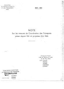 Note sur les mesures de coordination des transports prises depuis 1961 et projetées d ici 1966.