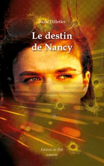 Le destin de Nancy : Une enquête des pirates du web