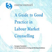 A guide to good practice in labour market counselling