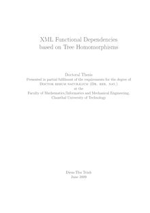 XML functional dependencies based on tree homomorphisms [Elektronische Ressource] / Diem-Thu Trinh