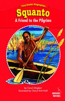 Easy reader biographies : Squanto - A Friend to the Pilgrims