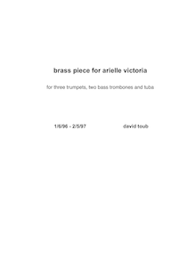 Partition complète, brass piece pour arielle victoria, Toub, David