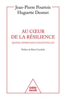 Au cœur de la résilience : Quinze approches conceptuelles