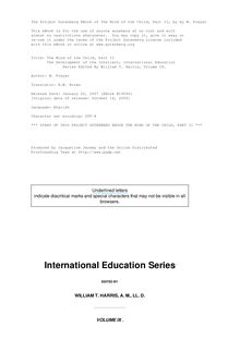 The Mind of the Child, Part II - The Development of the Intellect, International Education - Series Edited By William T. Harris, Volume IX.