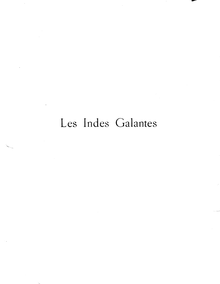Partition Foreword, Les Indes galantes, Opéra-ballet, Rameau, Jean-Philippe